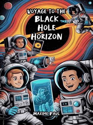 cover image of Voyage to the Black Hole Horizon